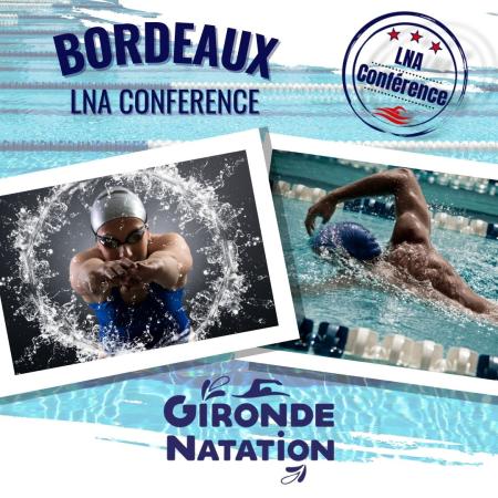 BORDEAUX LNA CONFÉRENCE