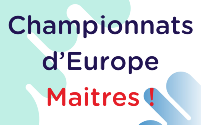 CHAMPIONNATS D’EUROPE MAITRES
