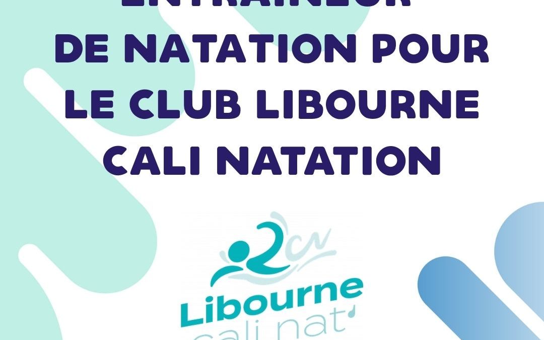 OFFRE D&rsquo;EMPLOI – Libourne Cali&rsquo;Nat