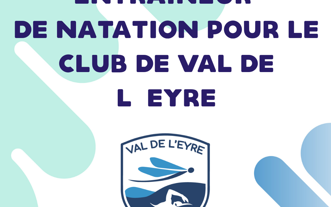 OFFRE D&rsquo;EMPLOI – Val de l&rsquo;Eyre Natation